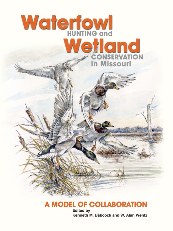 Book Waterfowl Hunting and Wetland Conservation in Missouri